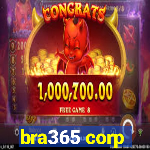 bra365 corp